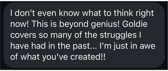 Goldie testimonial